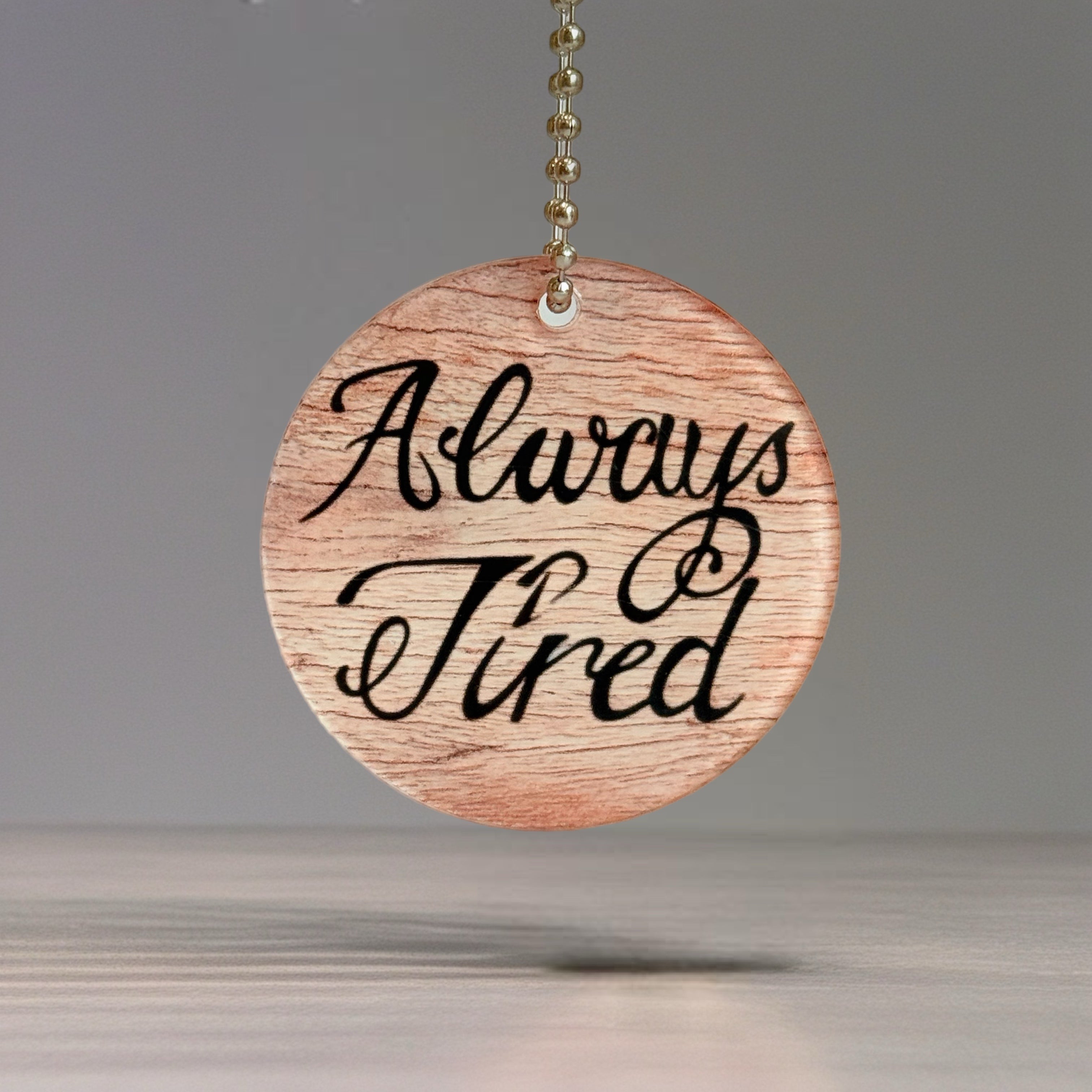 Always Tired Charm